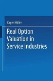 Real Option Valuation in Service Industries (eBook, PDF)