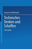 Technisches Denken und Schaffen (eBook, PDF) Technisches Denken und Schaffen (eBook, PDF)