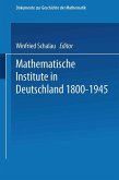 Mathematische Institute in Deutschland 1800-1945 (eBook, PDF)