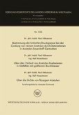 Bestimmung der kritischen Druckgrenze bei der Zündung von reinem Acetylen durch Detonationen in Acetylen-Sauerstoff-Gemischen. Über den Verlauf von Acetylen-Explosionen in Gefäßen mit größerem Durchmesser. Über die Dichte von flüssigem Acetylen (eBook, PDF)