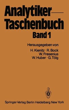 Analytiker-Taschenbuch (eBook, PDF) - Kienitz, Hermann; Bock, Rudolf; Fresenius, Wilhelm; Huber, Walter; Tölg, Günter