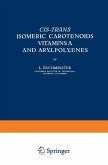 Cis-trãns Isomeric Carotenoids Vitamins A and Arylpolyenes (eBook, PDF)