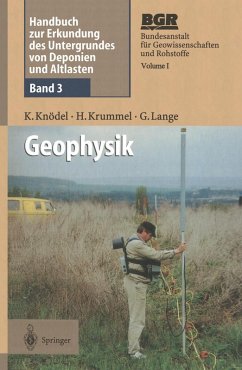 Handbuch zur Erkundung des Untergrundes von Deponien und Altlasten (eBook, PDF) - Knödel, Klaus; Krummel, Heinrich; Lange, Gerhard