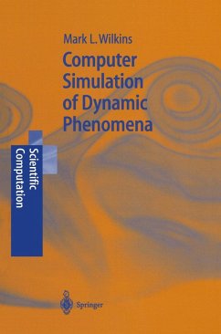 Computer Simulation of Dynamic Phenomena (eBook, PDF) - Wilkins, Mark L.