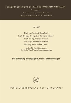 Die Sinterung zwangsgekrümelter Erzmischungen (eBook, PDF) - Kempkes, Manfred; Schenck, Hermann; Wenzel, Werner; Block, Franz-Rudolf; Lorenz, Hans Jochen
