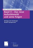 Basel II - Das neue Aufsichtsrecht und seine Folgen (eBook, PDF)