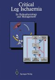 Critical Leg Ischaemia (eBook, PDF) Critical Leg Ischaemia (eBook, PDF)