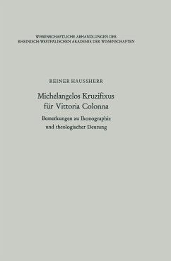 Michelangelos Kruzifixus für Vittoria Colonna (eBook, PDF) - Haussherr, Reiner