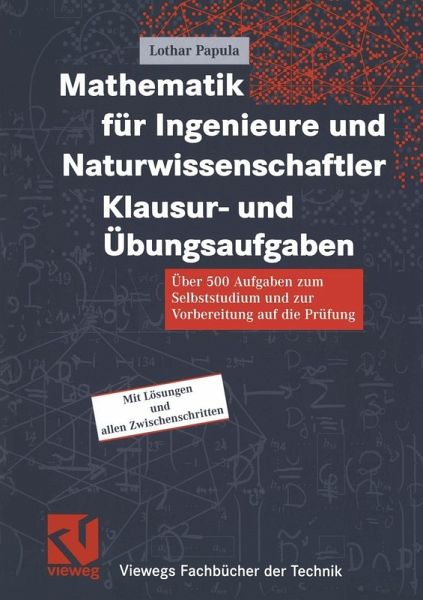 Mathematik für Ingenieure und Naturwissenschaftler Klausur- und Übungsaufgaben (eBook, PDF) Mathematik für Ingenieure und Naturwissenschaftler Klausur- und Übungsaufgaben (eBook, PDF)
