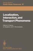 Localization, Interaction, and Transport Phenomena (eBook, PDF)