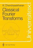 Classical Fourier Transforms (eBook, PDF)