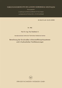 Berechnung der Druckwellen in Brennstoffeinspritzsystemen und in hydraulischen Ventilsteuerungen (eBook, PDF) - Hadlatsch, Paul