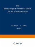 Die Bedeutung der inneren Sekretion für die Frauenheilkunde (eBook, PDF)