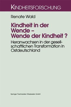 Kindheit in der Wende - Wende der Kindheit? (eBook, PDF) - Wald, Renate