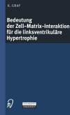 Bedeutung der Zell-Matrix-Interaktion für die linksventrikuläre Hypertrophie (eBook, PDF)