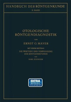 Otologische Röntgendiagnostik (eBook, PDF) - Mayer, Ernst; Eisinger, K.
