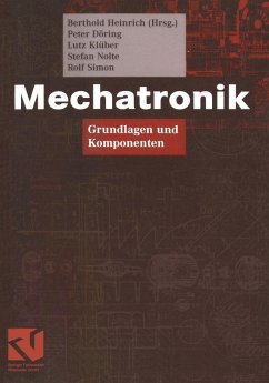 Mechatronik (eBook, PDF) - Heinrich, Berthold; Döring, Peter; Klüber, Lutz; Nolte, Stefan; Simon, Rolf