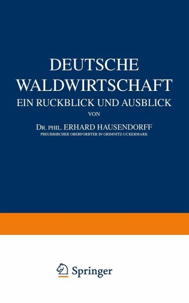 Deutsche Waldwirtschaft (eBook, PDF) Deutsche Waldwirtschaft (eBook, PDF)