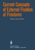 Current Concepts of External Fixation of Fractures (eBook, PDF)