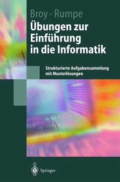 Übungen zur Einführung in die Informatik (eBook, PDF) - Broy, Manfred; Rumpe, Bernhard