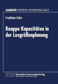 Knappe Kapazitäten in der Losgrößenplanung (eBook, PDF)