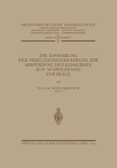 Die Einwirkung des Vergleichsverfahrens zur Abwendung des Konkurses auf Schwebende Verträge (eBook, PDF) - Maeder, Hans