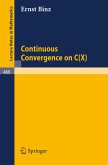 Continuous Convergence on C(X) (eBook, PDF)