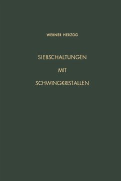 Siebschaltungen mit Schwingkristallen (eBook, PDF) - Herzog, Werner