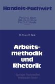 Arbeitsmethodik und Rhetorik (eBook, PDF)