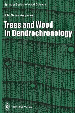 Trees and Wood in Dendrochronology (eBook, PDF) - Schweingruber, Fritz H.