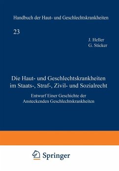 Die Haut- und Geschlechtskrankheiten im Staats-, Straf-, Zivil- und Sozialrecht (eBook, PDF) - Heller, Julius