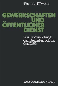 Gewerkschaften und öffentlicher Dienst (eBook, PDF) - Ellwein, Thomas