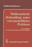 Mathematische Behandlung naturwissenschaftlicher Probleme (eBook, PDF)