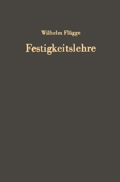 Festigkeitslehre (eBook, PDF) - Flügge, Wilhelm