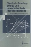 Erfolgs- und umweltorientierte Produktionstheorie (eBook, PDF)