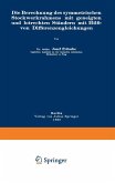 Die Berechnung des symmetrischen Stockwerkrahmens mit geneigten und lotrechten Ständern mit Hilfe von Differenzengleichungen (eBook, PDF)