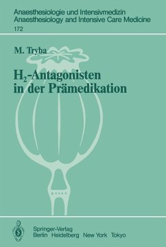 H2-Antagonisten in der Prämedikation (eBook, PDF) - Tryba, M.