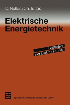 Elektrische Energietechnik (eBook, PDF) - Nelles, Dieter; Tuttas, Christian