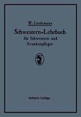 Schwestern-Lehrbuch für Schwestern und Krankenpfleger (eBook, PDF)