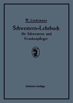 Schwestern-Lehrbuch für Schwestern und Krankenpfleger (eBook, PDF) - Lindemann, Walter