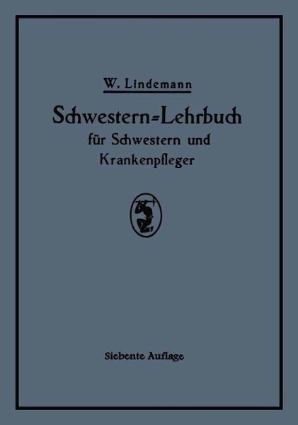 Schwestern-Lehrbuch für Schwestern und Krankenpfleger (eBook, PDF) Schwestern-Lehrbuch für Schwestern und Krankenpfleger (eBook, PDF)
