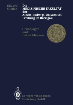 Cover Die Medizinische Fakultät der Albert-Ludwigs-Universität Freiburg im Breisgau (eBook, PDF)