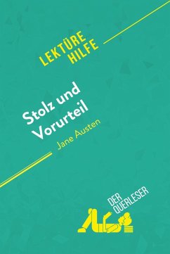 Stolz und Vorurteil von Jane Austen (Lektürehilfe) (eBook, ePUB) - Kuta, Mélanie; derQuerleser
