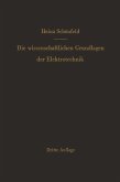 Die wissenschaftlichen Grundlagen der Elektrotechnik (eBook, PDF)