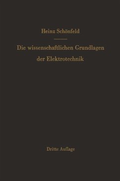 Die wissenschaftlichen Grundlagen der Elektrotechnik (eBook, PDF) - Schönfeld, Heinz