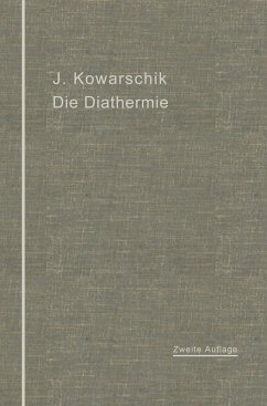 Die Diathermie (eBook, PDF) - Kowarschik, Josef