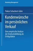 Kundenwünsche im persönlichen Verkauf (eBook, PDF)
