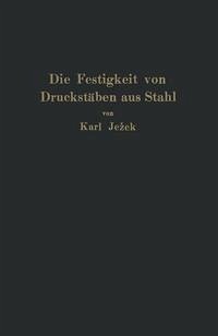 Die Festigkeit von Druckstäben aus Stahl (eBook, PDF) - Jezek, Karl