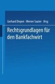 Rechtsgrundlagen für den Bankfachwirt (eBook, PDF)