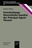 Entscheidungstheoretische Aspekte der Principal-Agent-Theorie (eBook, PDF)